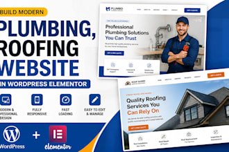 build modern plumbing,roofing website in wordpress elementor