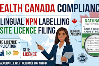 provide health canada bilingual label compliance and site license filing for npn