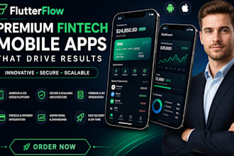 build scalable flutterflow mobile app with firebase, API and fintech features