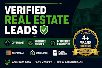 build verified real estate leads list of off market and distressed properties