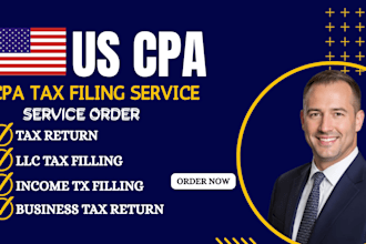 prepare and file US tax return personal and business tax llc tax as CPA