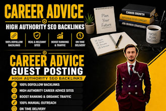 publish career advise guest post with high quality backlinks