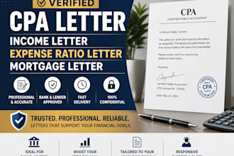 write verified CPA letter, income letter, expense ratio letter, mortgage letter