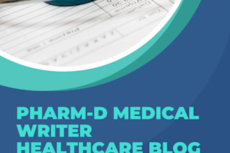 write medical and healthcare blog articles as a pharmacist