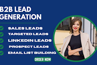 do targeted b2b lead generation, business lead, linkedin leads and email list