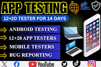 provide real 12 to 20 app tester for google play closed testing for andriod app