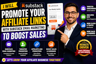 promote affiliate links with substack email marketing to boost affiliate sales
