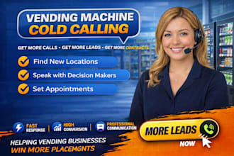 cold calling vending machine, vending machine locator, vending machine cold call