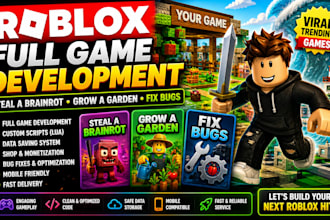 develop roblox full game, steal a brainrot, grow a garden brainrot and fix bugs