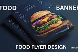 design a professional food flyer, menu  card and food banner
