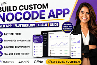 build custom nocode app, web app flutterflow adalo glide or mobile app developer