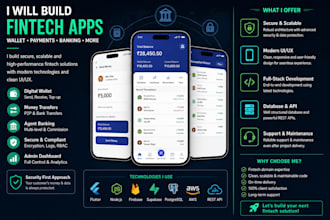 develop secure fintech apps , wallets , payment gateways and neobank solution
