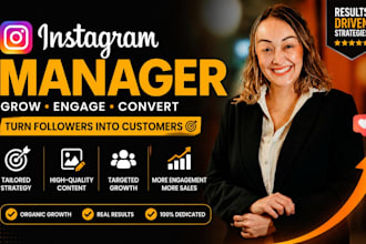 be your instagram manager and grow your brand into a high converting authority