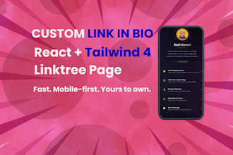 build a custom linktree page using react and tailwind CSS 4