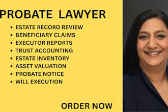 assist with probate records, estate transfer issues and inheritance case support