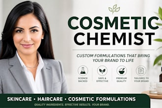 develop custom skincare, haircare and cosmetic formulations as a chemist