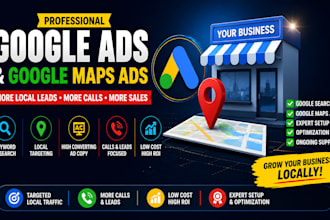 run google maps ads and local ads to generate local leads