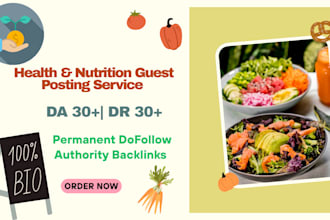 publish health nutrition guest post with dofollow backlinks