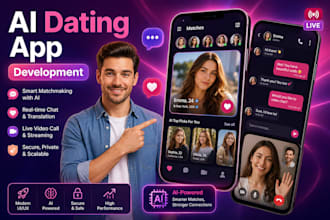 develop ai powered dating app and website with chat and live streaming features
