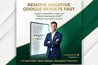 remove google negative results fast, fix bad press, news cleanup