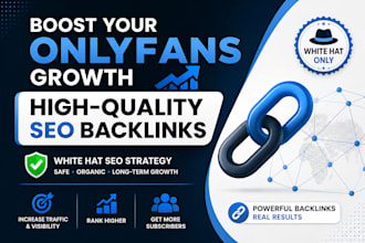 build high quality SEO backlinks for onlyfans to boost your growth