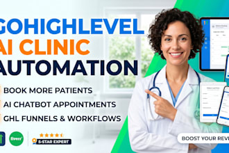 build an ai powered gohighlevel medical clinic funnel and automation