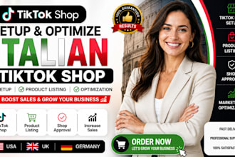 setup italian tiktok shop, UK product listing and optimize tiktok shop for sales