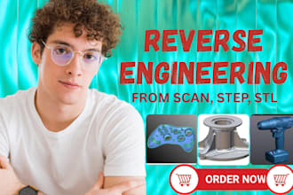 create and reverse engineer products from scan data, step, stl injection molding