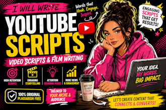 write engaging youtube scripts, video scripts, tiktok script, viral script
