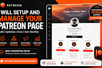 set up and manage your patreon for growth and income