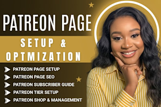 complete patreon page setup and management to attract subscriber