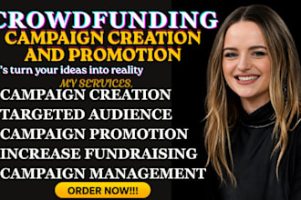 create crowdfunding and promote kickstarter indiegogo and gofundme promotion