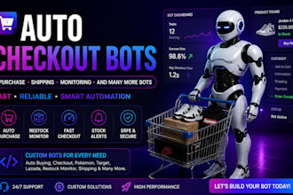 custom auto checkout bot, auto buying bot, auto purchase bot and shopping bot