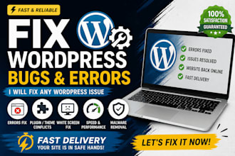 fix wordpress issues, fix wordpress errors, bugs, fix wordpress website