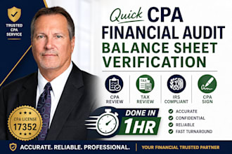 quick CPA financial audit balance sheet verification cpa review tax irs sign 1hr