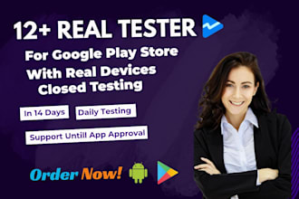 provide 12 testers for google play closed testing