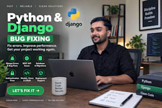 fix python django bugs errors and API issues