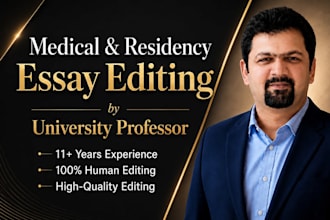 edit medical school or residency personal statement as a university professor