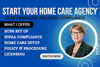 setup your hcbs home care policy medicaid enrollment, licensing compliance docs