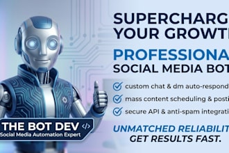develop professional social media automation bots and apis, ig bot, fb bot