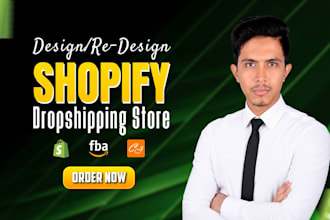 design, redesign, and build shopify dropshipping store and shopify websites