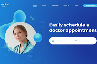 design a professional medical, healthcare or dental clinic website