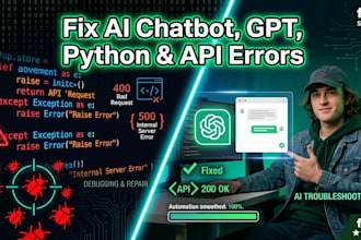 fix python error, chatbot error, ai automation script debug, python script, api