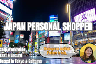 be your japan personal shopper and global shipping assistant