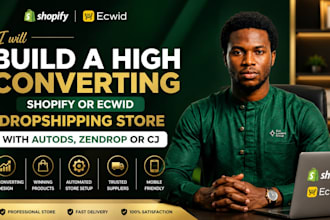 build a converting shopify ecwid dropshipping store with autods zendrop cj shein