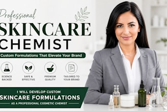 develop custom skincare formulations as a professional cosmetic chemist