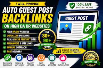 provide auto guest post backlinks on high da DR websites