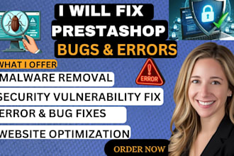 fix prestashop bugs error malware security  vulnerability resolve website issues