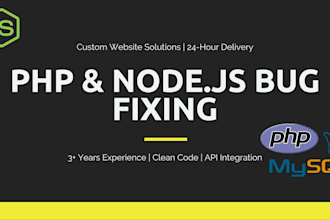 fix any PHP bugs or node js backend errors within 24 hours