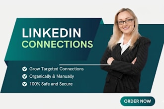 grow targeted linkedin connections organically and manually